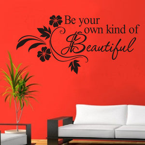 Be Your Own Kind of Beautiful - Vinyl Sticker B